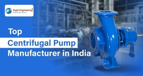 best centrifugal pump company in india|centrifugal pump suppliers in india.